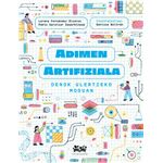 Adimen artifiziala denok ulertzeko moduan