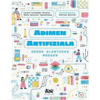 Adimen artifiziala denok ulertzeko moduan