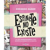 Espinete no existe