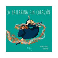 La bailarina sin corazón