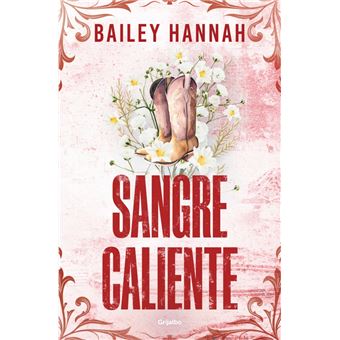 Sangre caliente (El rancho Wells 2)