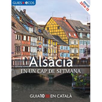 Alsàcia. En un cap de setmana - 1