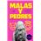 Malas Y Peores