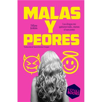 Malas Y Peores