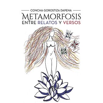 Metamorfosis entre relatos y versos - 1