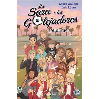 La Sara i les Golejadores - L'últim gol