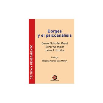Borges Y El Psicoanalisis