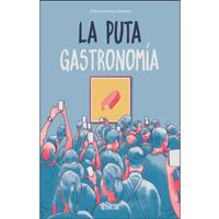 La puta gastronomía