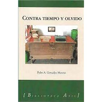 Contra tiempo y olvido