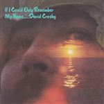 If I could only remember my name (50th Anniversary Edition) - Vinilo