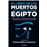 El libro de los muertos y otros grandes misterios de egipto