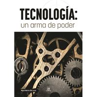 Tecnología: Un Arma de Poder