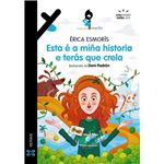 Esta é a miña historia e terás que crela