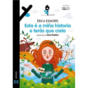 Esta é a miña historia e terás que crela