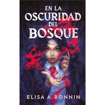 En la oscuridad del bosque