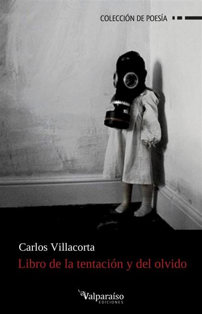 Valparaiso Ediciones Libro De La Tentación Y Del Olvido