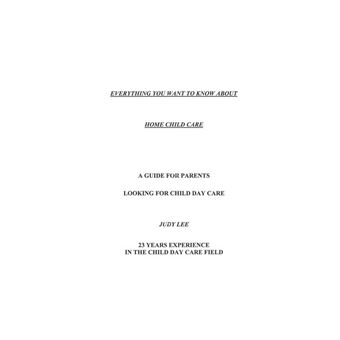 Everything You Want to Know About Home Child Care - 1