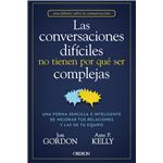 Las Conversaciones Dificiles No Tienen Por Que Ser Complejas