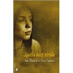 Aquella Dulce Mirada