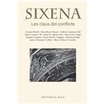 Sixena. Les claus del conflicte