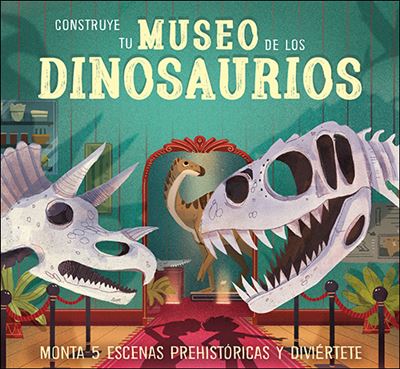 Construye Tu Museo los dinosaurios monta 5 escenas y aprender jugar descubrir libro jenny jacobi español tapa