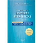 Cómo Realizar Limpiezas Energeticas