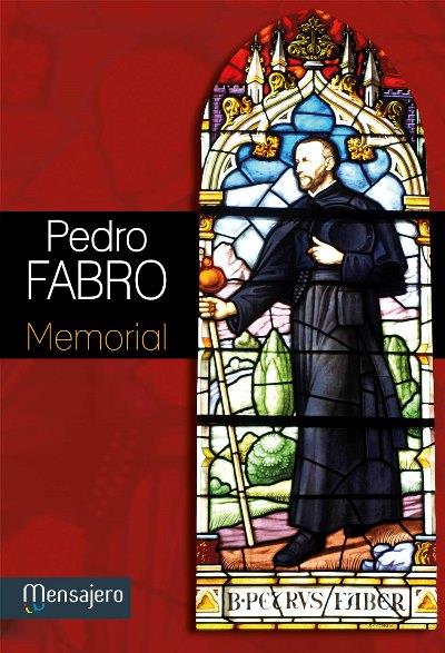 Pedro Fabro. Memorial