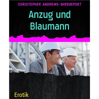 Anzug und Blaumann - 1