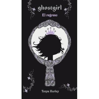 Ghostgirl 2. El regreso