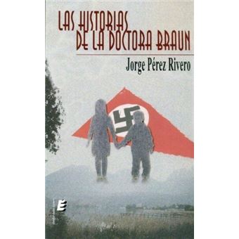 Las historias de la doctora Braun
