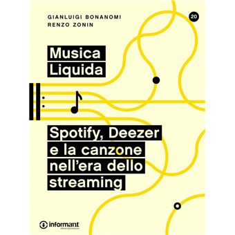 Musica Liquida. Spotify, Deezer e la canzone nell'era dello streaming - 1