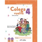 Colega Vuelve 4 (A2.2). Pack alumno (libro + ejercicios)