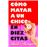 Cómo matar a un chico en diez citas