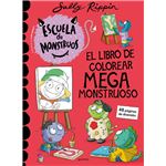 Escuela de Monstruos - El libro de colorear megamonstruoso