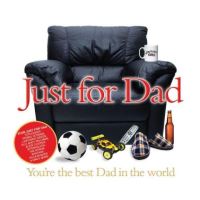 Just for dad