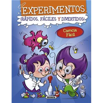 Experimentos ¡Rápidos, Fáciles Y Divertidos! - 1