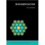 Biofabrication