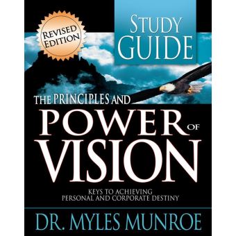 Principles And Power Of Vision-Study Guide (Workbook) - 1