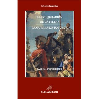 La conjuración de Catilina y La guerra de Jugurta