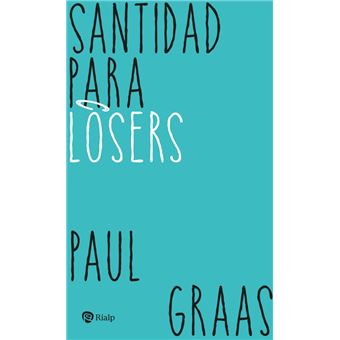 Santidad Para Losers