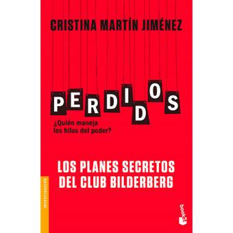 Perdidos. Los planes secretos del Club Bilderberg