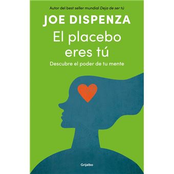 El placebo eres tú