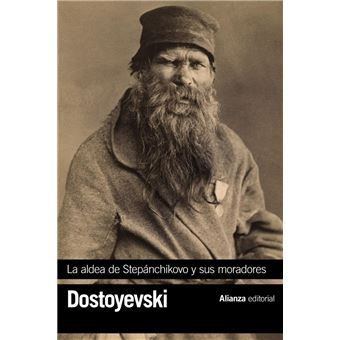 La aldea de Stepánchikovo y sus moradores