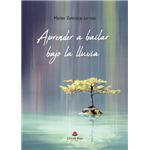 Aprender A Bailar Bajo La Lluvia
