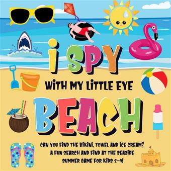 I Spy With My Little Eye - Beach | Can You Find the Bikini, Towel and Ice Cream? | A Fun Search and Find at the Seaside Summer Game for Kids 2-4! - 1