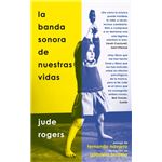 La Banda Sonora De Nuestras Vidas