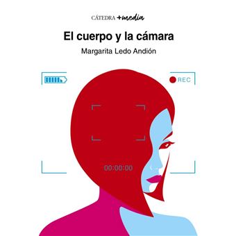 El cuerpo y la cámara