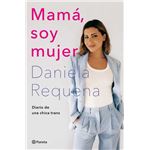 Mamá, soy mujer