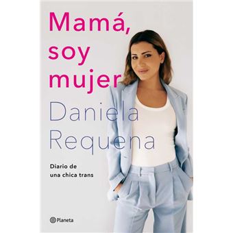 Mamá, soy mujer
