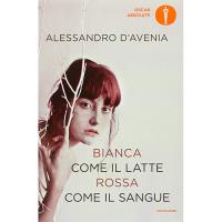 Bianca come il latte, rossa come il sangue